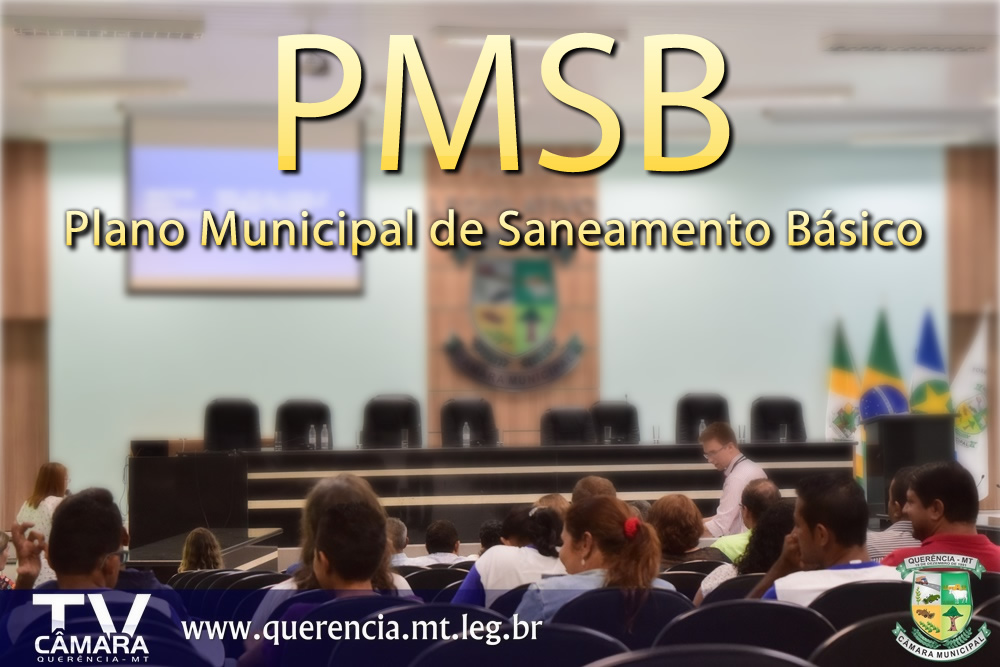 Conferência Final do Plano Municipal de Saneamento Básico - MT, aconteceu em Querência.