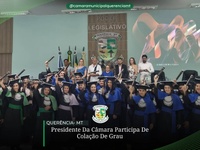 Presidente da Câmara participa de colação de grau e destaca importância do conhecimento.