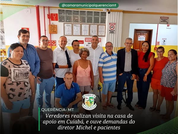 Vereadores de Querência realizam visita na casa de apoio em Cuiabá.