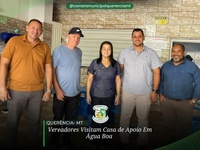 Vereadores visitam Casa de Apoio em Água Boa-MT.